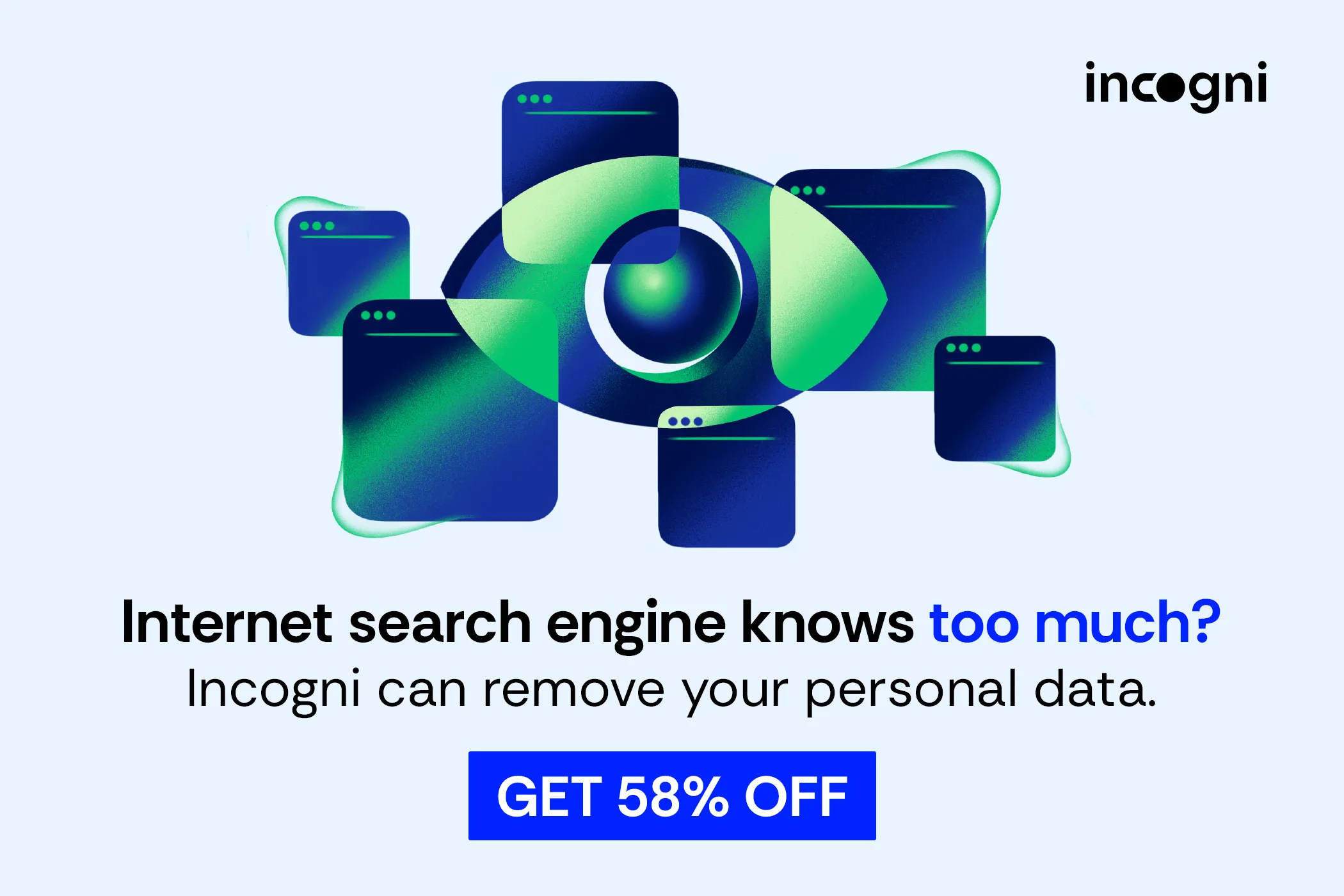 Banner quảng cáo của Incogni, một dịch vụ chuyên gỡ bỏ thông tin cá nhân khỏi các nhà môi giới dữ liệu.