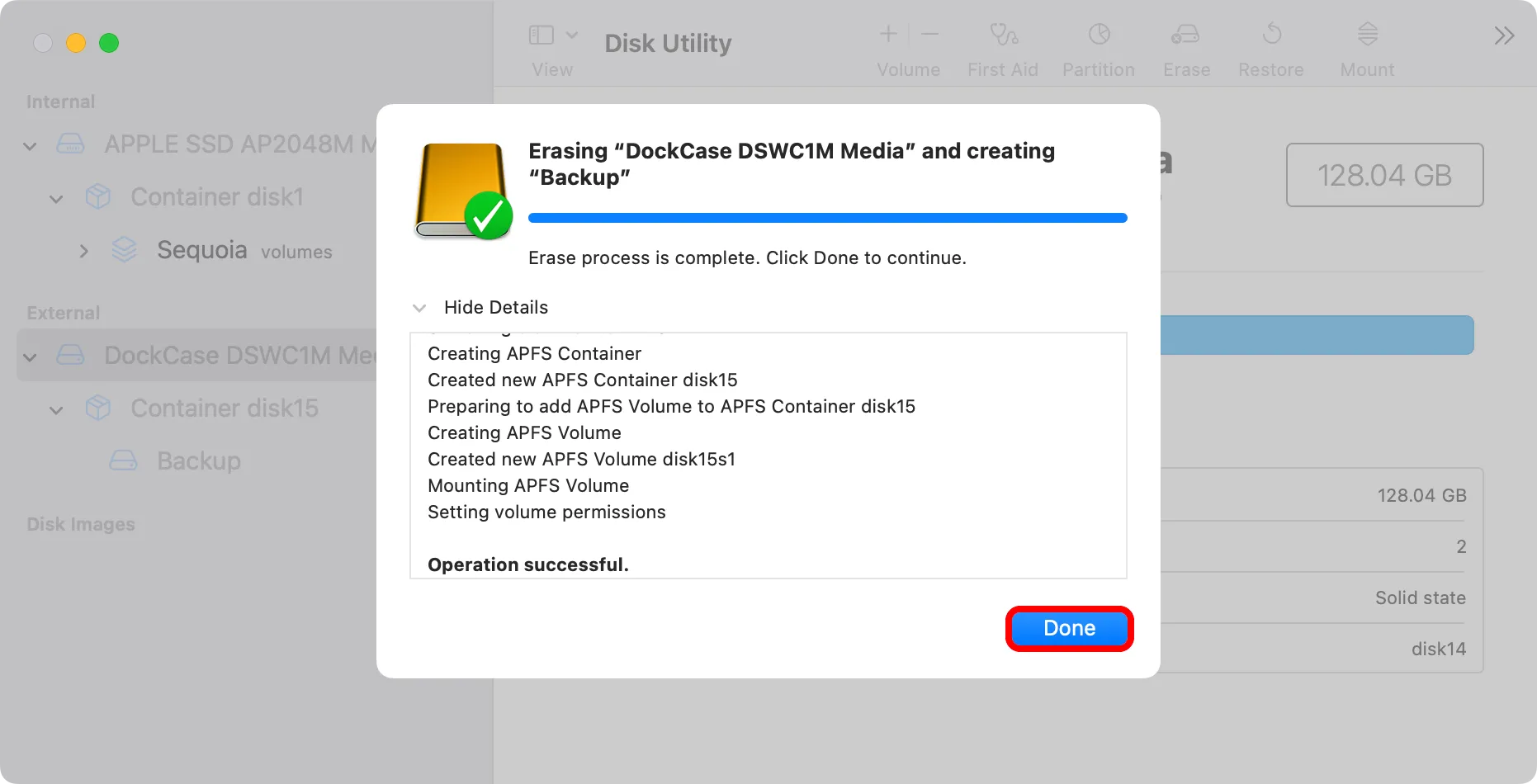 Hoàn tất quá trình định dạng ổ đĩa ngoài với APFS trên Disk Utility.