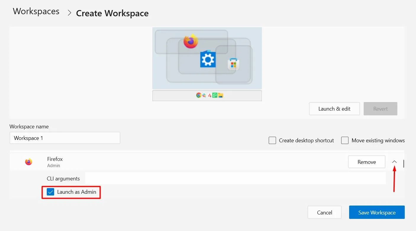 Tùy chọn &quot;Launch As Admin&quot; (Khởi chạy với quyền quản trị) trong Workspace Editor của PowerToys Workspaces